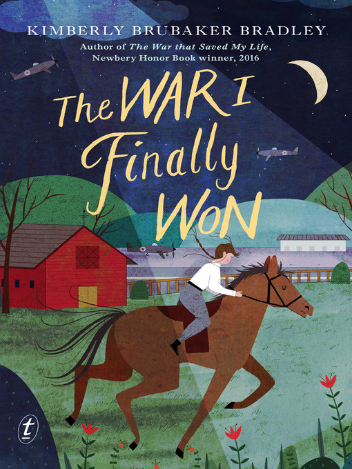 Title details for The War I Finally Won by Kimberly Brubaker Bradley - Available